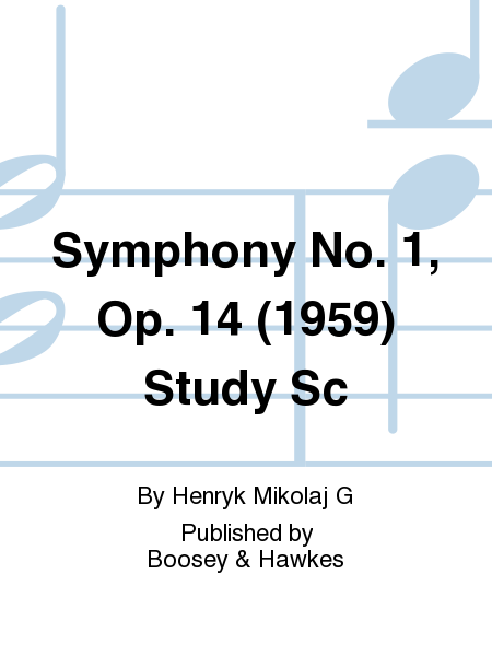 Symphony No. 1, Op. 14 (1959) Study Sc