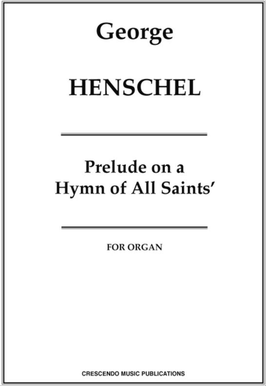 Prelude on a Hymn of All Saints'