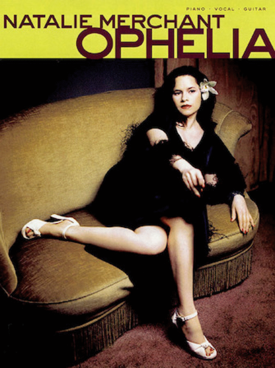 Natalie Merchant - Ophelia Piano, Vocal, Guitar scores gallery preview page 1