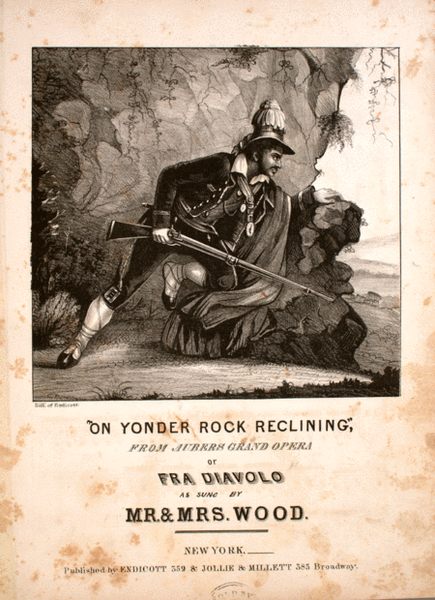 On Yonder Rock Reclining, From Auber's Grand Opera of Fra Diavolo