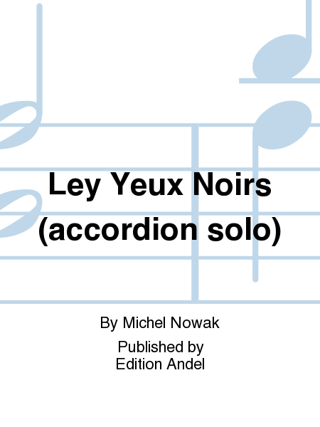 Ley Yeux Noirs (accordion solo)