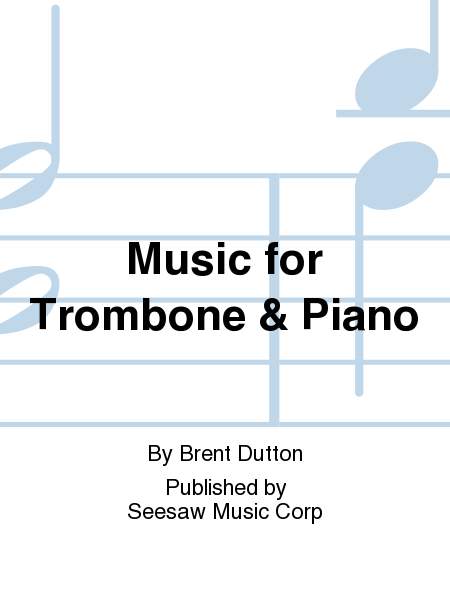 Music for Trombone & Piano