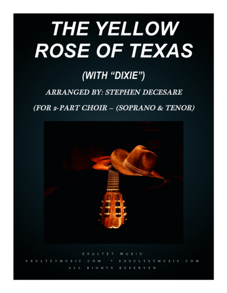 The Yellow Rose Of Texas (with "Dixie") (for 2-part choir - (Soprano and Tenor) image number null
