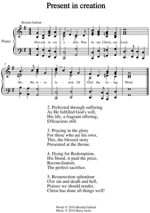 Present in creation. A brand new hymn!