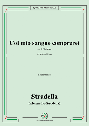 Stradella-Col mio sangue comprerei,from Il Floridoro,in c sharp minor