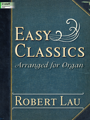 Book cover for Easy Classics Arranged for Organ