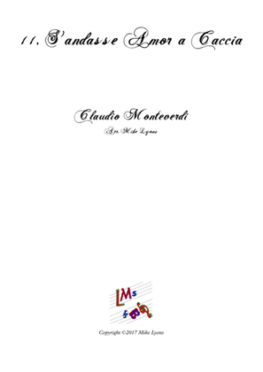 Book cover for Monteverdi Second Book of Madrigals - No 11 S'andasse amor a caccia