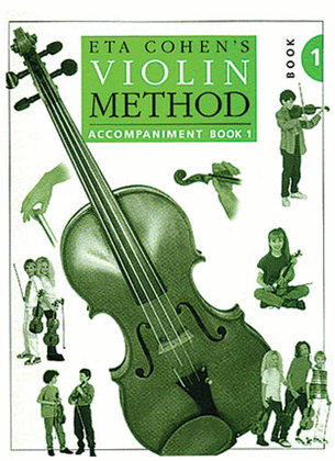 Book cover for Eta Cohen: Violin Method Book 1 - Piano Accompaniment