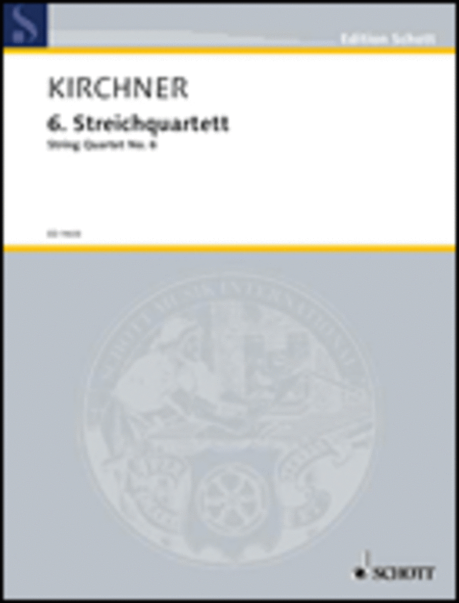 Kirchner Vd Strqu Nr6 (2000)