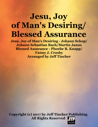 Jesu, Joy of Man's Desiring/Blessed Assurance