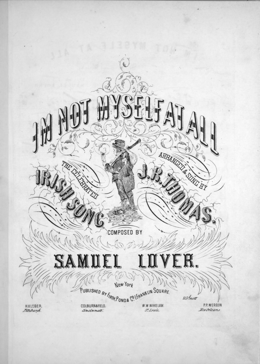 I'm Not Myself At All.The Celebrated Irish Song