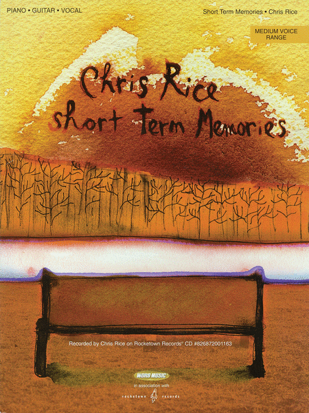 Chris Rice: Short Term Memories