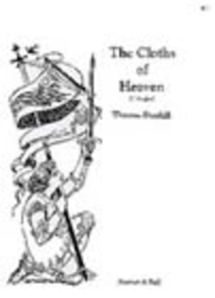The Cloths of Heaven (C - E)