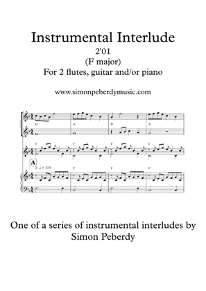 Melodious Instrumental Interlude 2'01 in F for 2 flutes, guitar and/or piano by Simon Peberdy