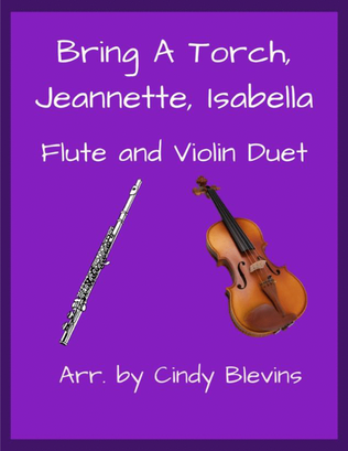 Book cover for Bring a Torch, Jeannette, Isabella, for Flute and Violin