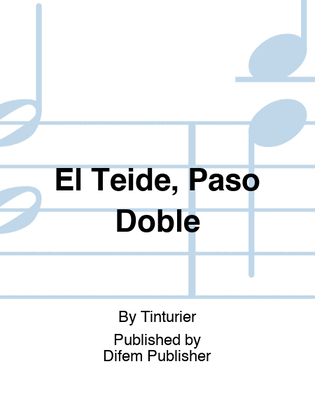 El Teide, Paso Doble