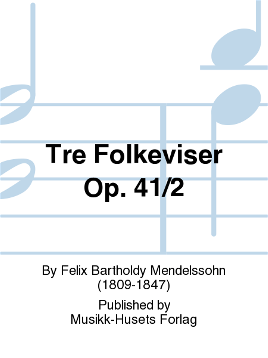 Tre Folkeviser Op. 41/2 Mixed Choir scores gallery preview page 1