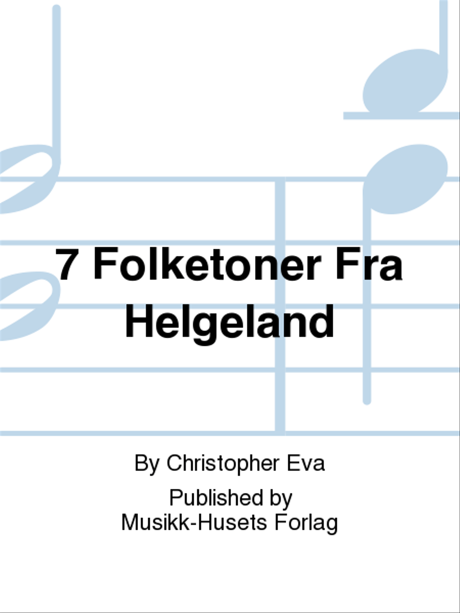 7 Folketoner Fra Helgeland 4-Part scores gallery preview page 1