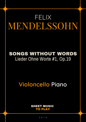 Songs Without Words No.1, Op.19 - Cello and Piano (Full Score and Parts)