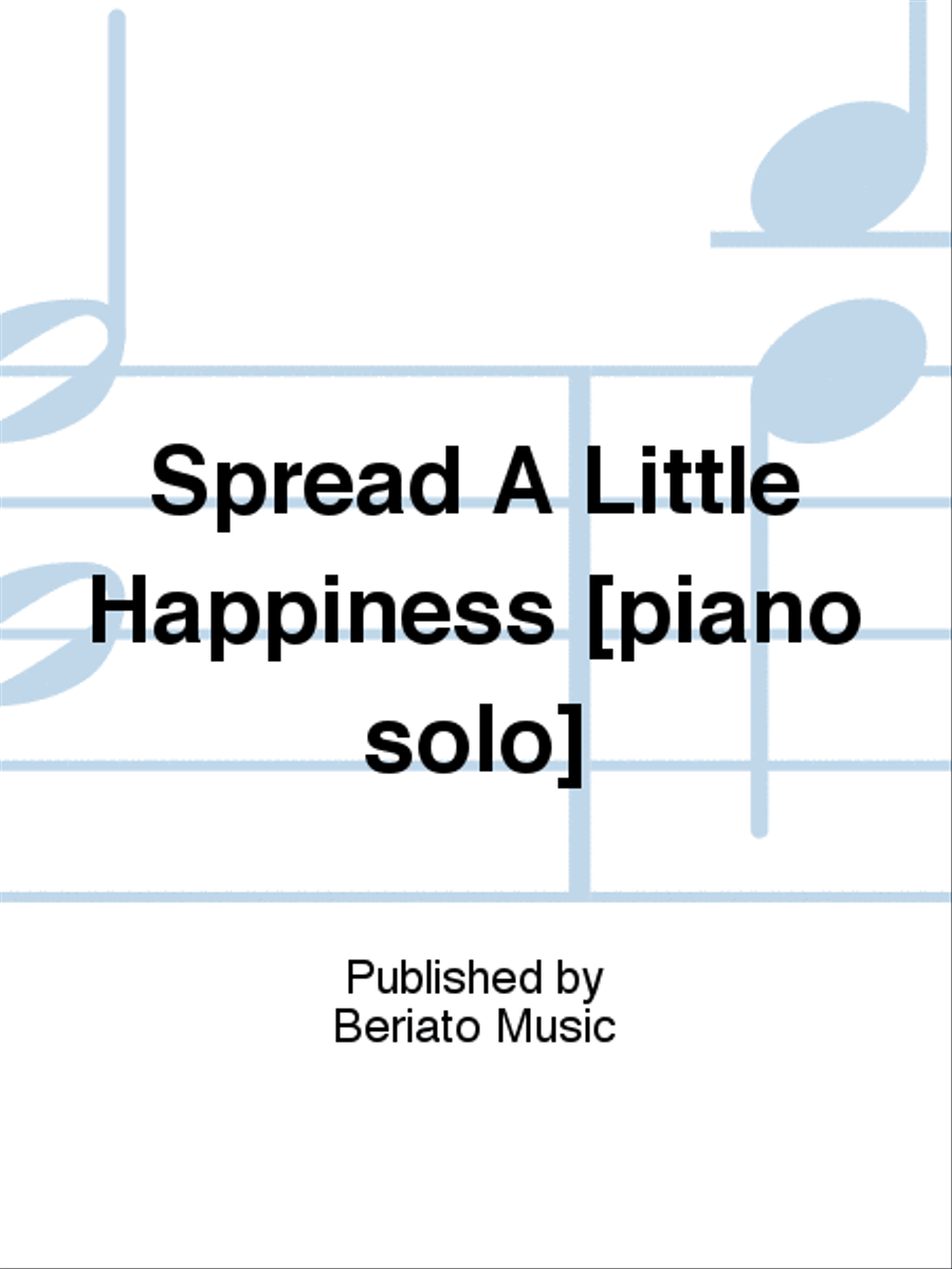 Spread A Little Happiness [piano solo]