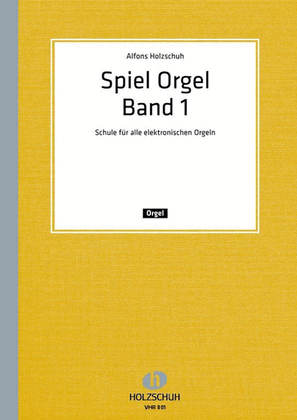 Spiel Orgel 1