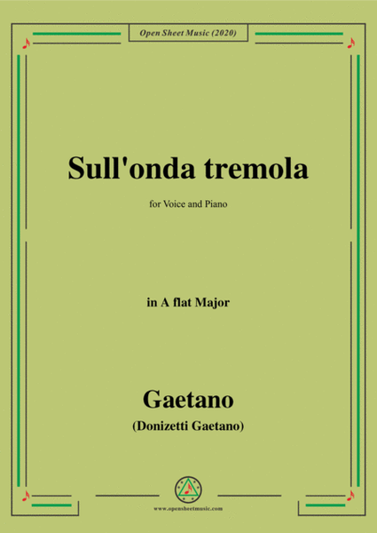 Donizetti-Sull'onda tremola,in A flat Major,for Voice and Piano