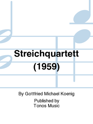 Streichquartett (1959)