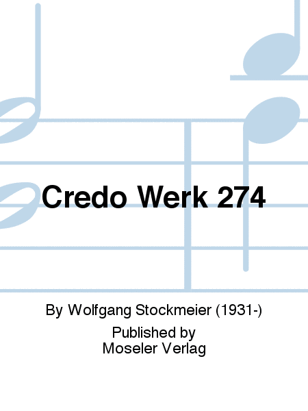 Credo Werk 274