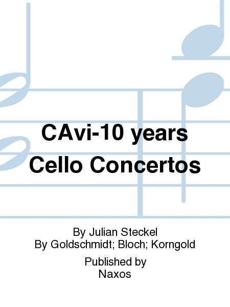 CAvi-10 years Cello Concertos