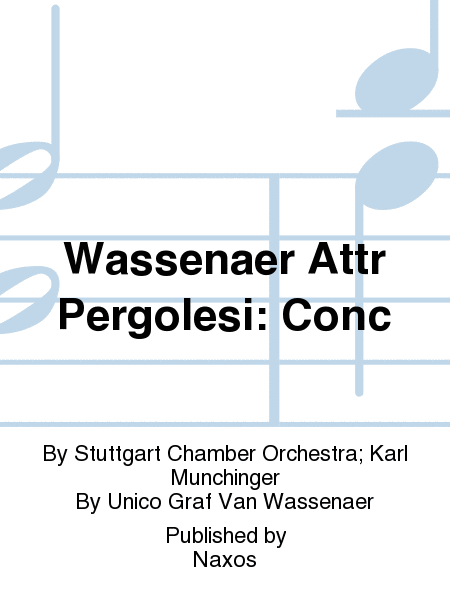 Wassenaer Attr Pergolesi: Conc