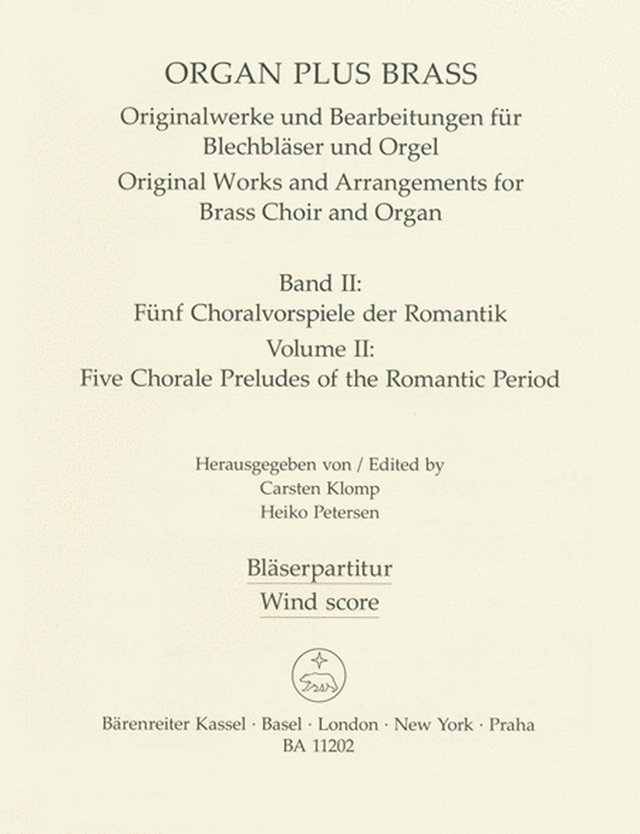 organ plus brass, Volume II: Five Chorale Preludes of the Romantic Period