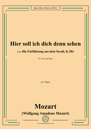 Book cover for Mozart-Hier soll ich dich denn sehen,in C Major,from Die Entfuhrung aus dem Serail,K.384,for Voice a
