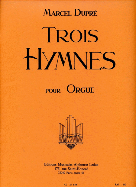 3 Hymnes Op.58 (organ)
