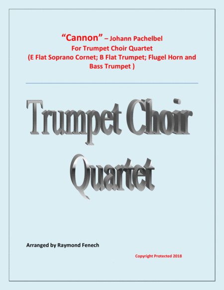 Canon - Johann Pachebel - Trumpet Choir Quartet (E Flat Soprano Cornet; B Flat Trumpet; Flugelhorn a image number null