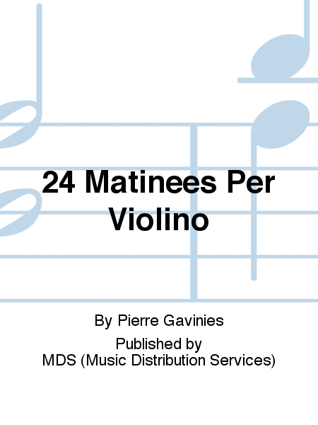 24 Matinees per Violino