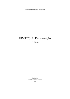 FIMT 2017: Ressurreição
