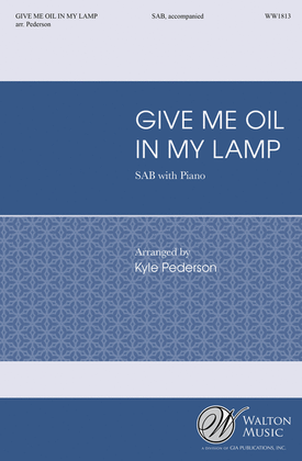 Book cover for Give Me Oil in My Lamp