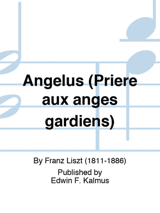 Book cover for Angelus! Priere aux anges gardiens, S. 378