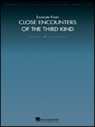 Excerpts from Close Encounters of the Third Kind