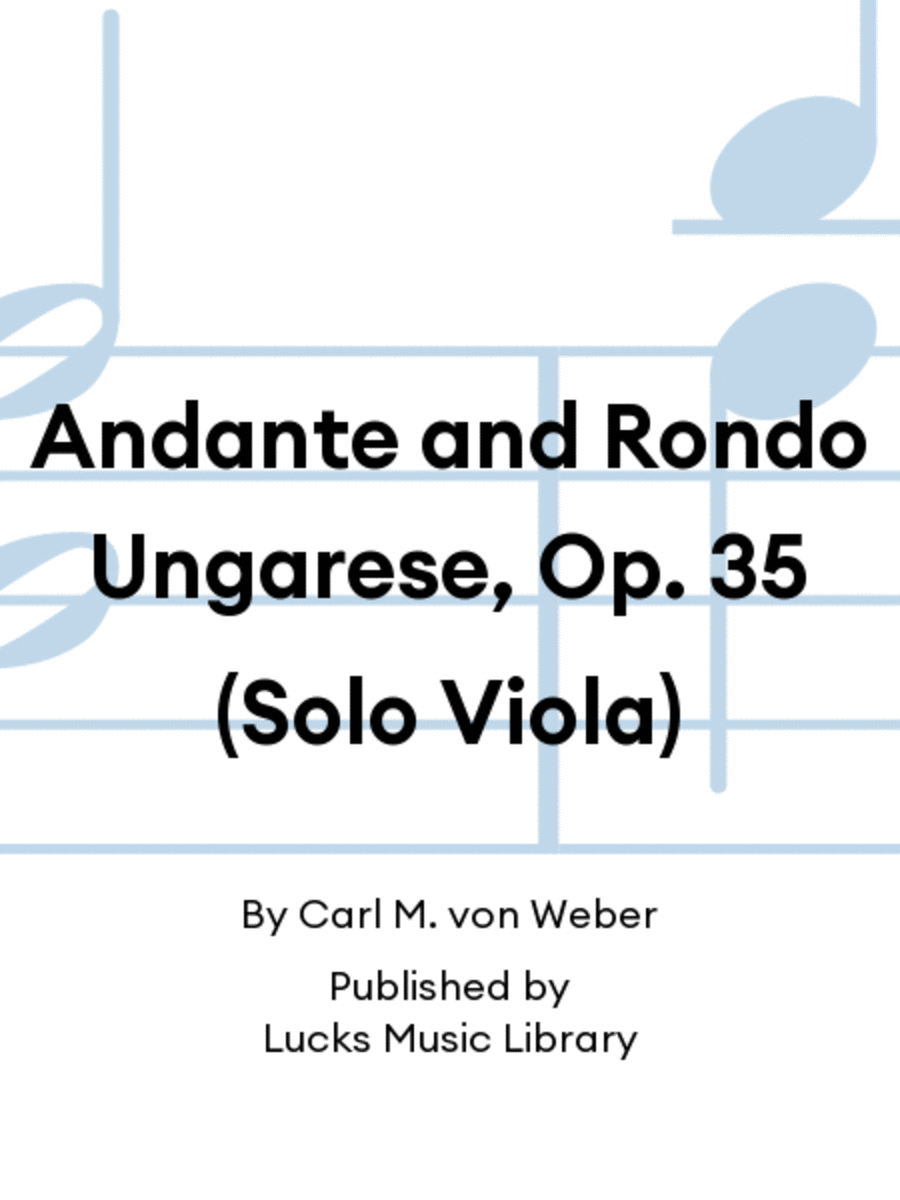 Andante and Rondo Ungarese, Op. 35 (Solo Viola)