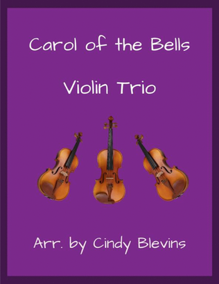 Carol of the Bells, for Violin Trio