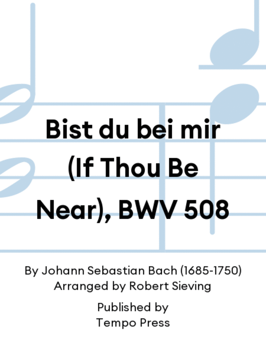 Bist du bei mir (If Thou Be Near), BWV 508 image number null