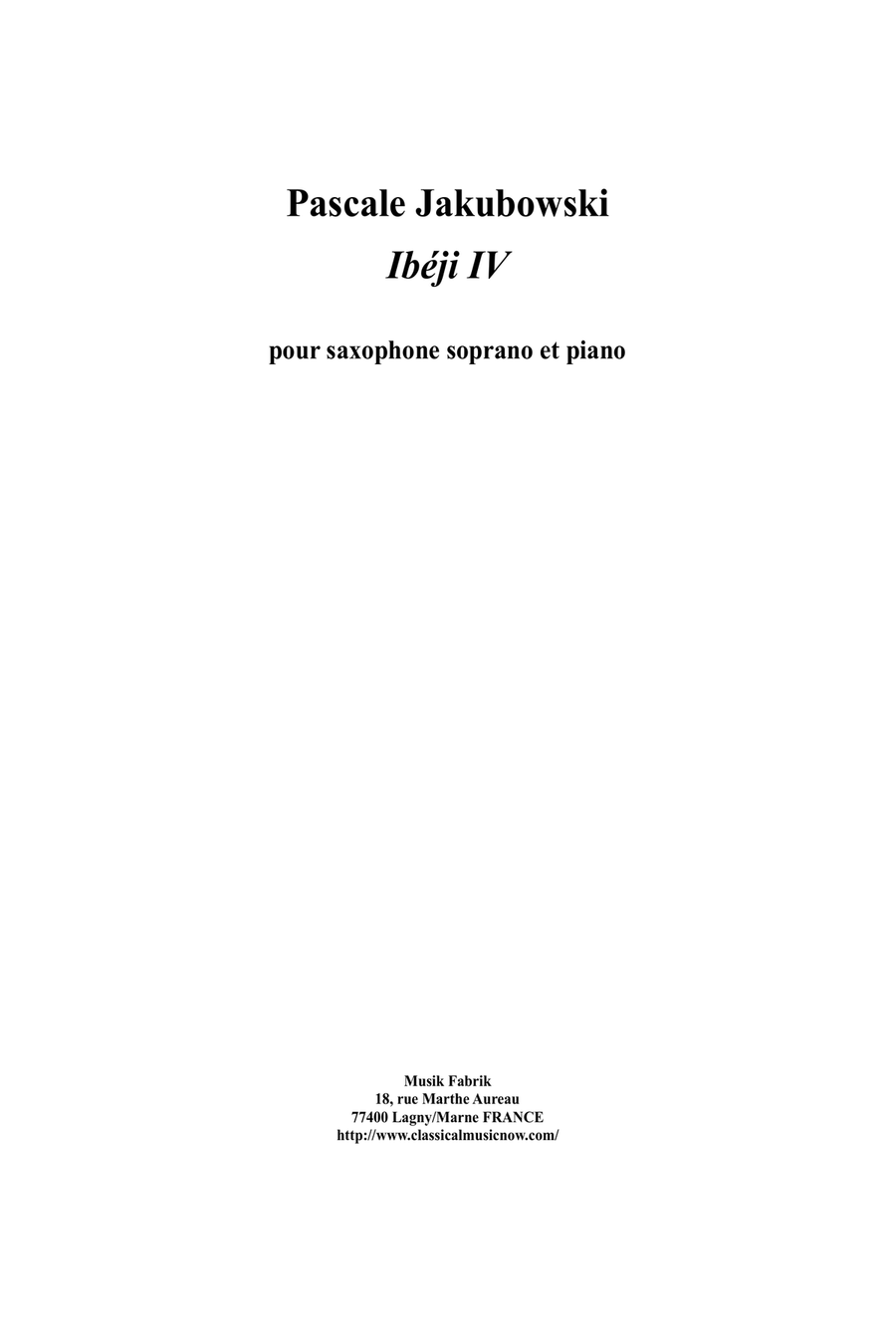 Pascale Jakubowski : Ibéji IV for soprano saxophone and piano Soprano Saxophone scores gallery preview page 1