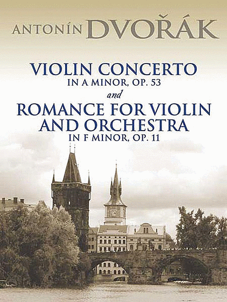 Violin Concerto in A Minor, Op. 53 and Romance for Violin and Orchestra in F Minor, Op. 11