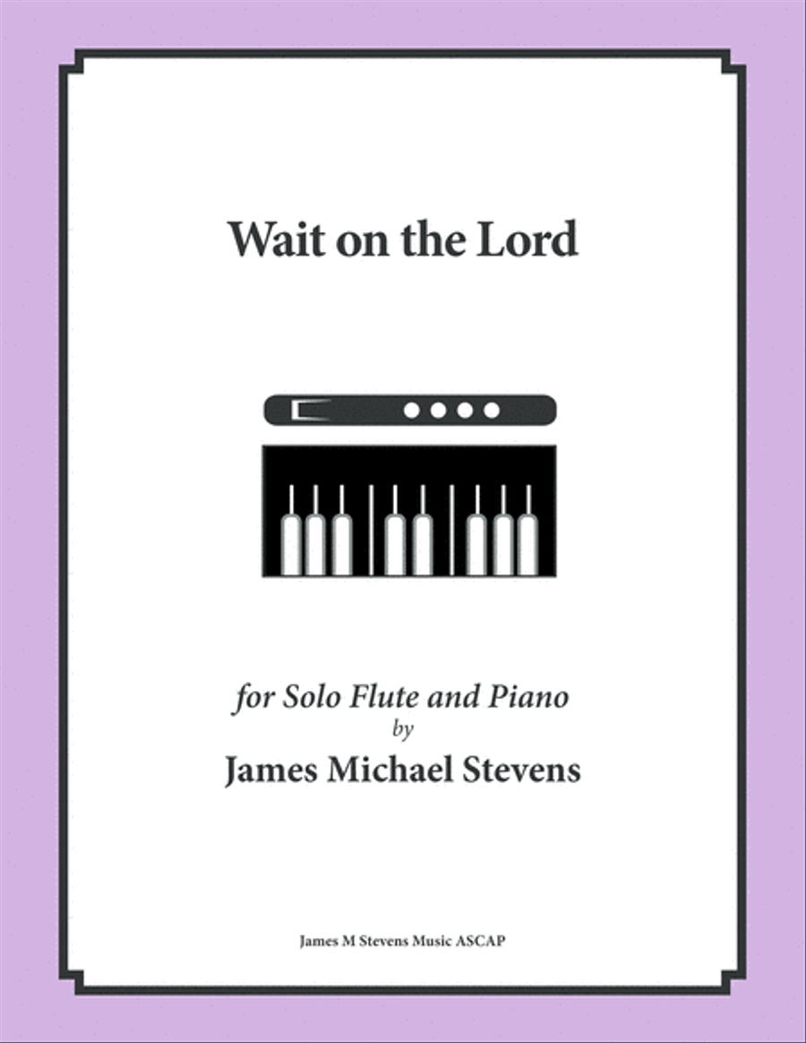 Wait on the Lord (Solo Flute & Piano) Flute Solo scores gallery preview page 1