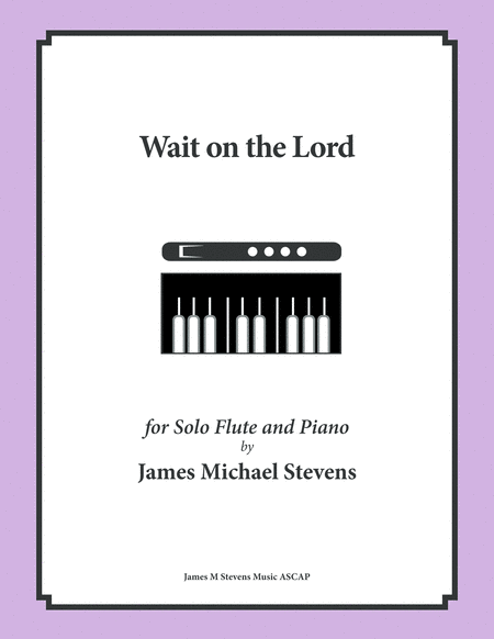 Wait on the Lord (Solo Flute & Piano) image number null