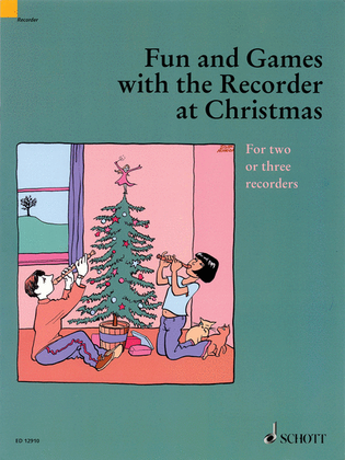 Book cover for Fun and Games with the Recorder at Christmas
