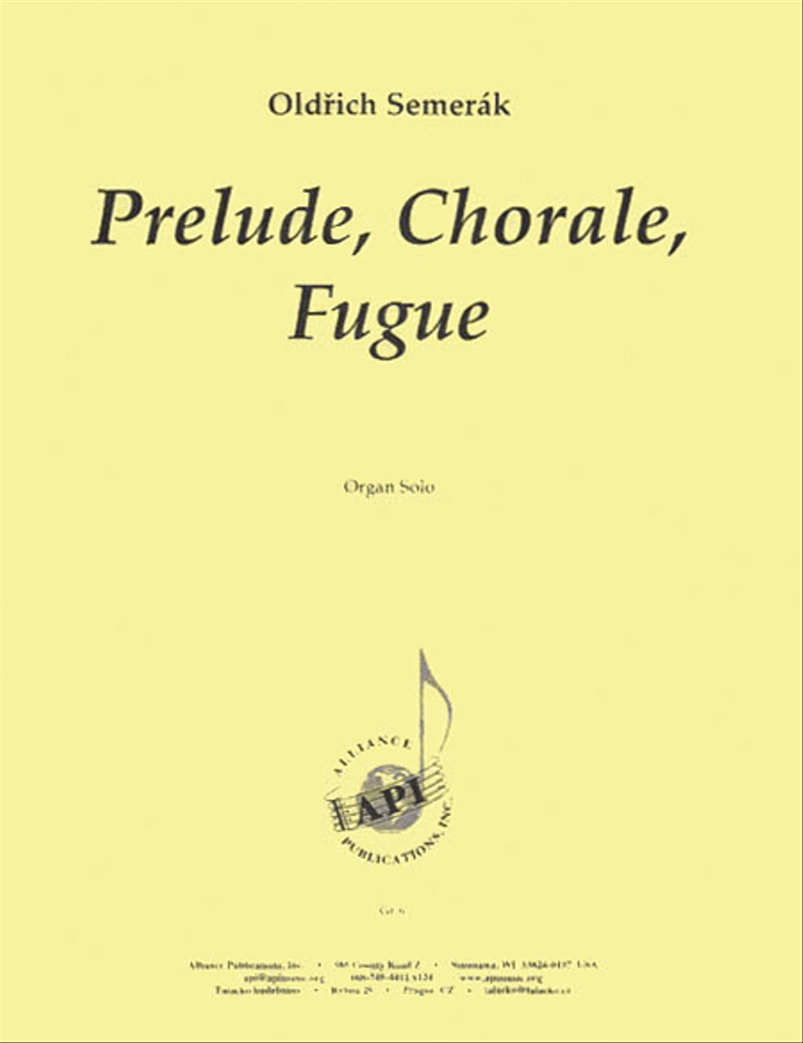 Prelude, Chorale, Fugue - Organ