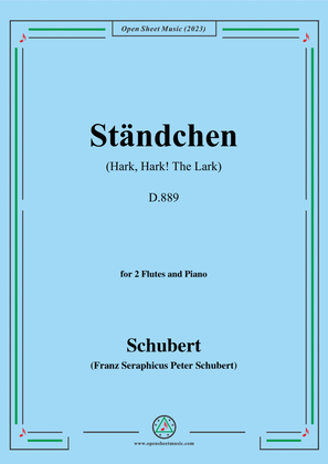 Schubert-Standchen(Hark,Hark!The Lark),D.889,for 2 Flutes&Piano