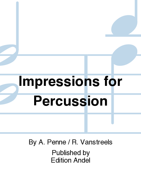 Impressions for Percussion